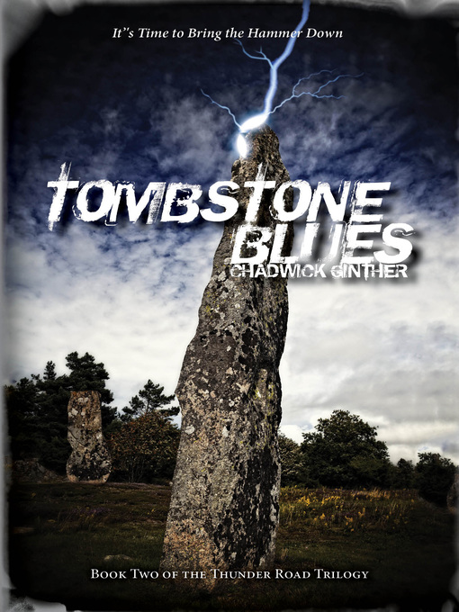 Title details for Tombstone Blues by Chadwick Ginther - Available